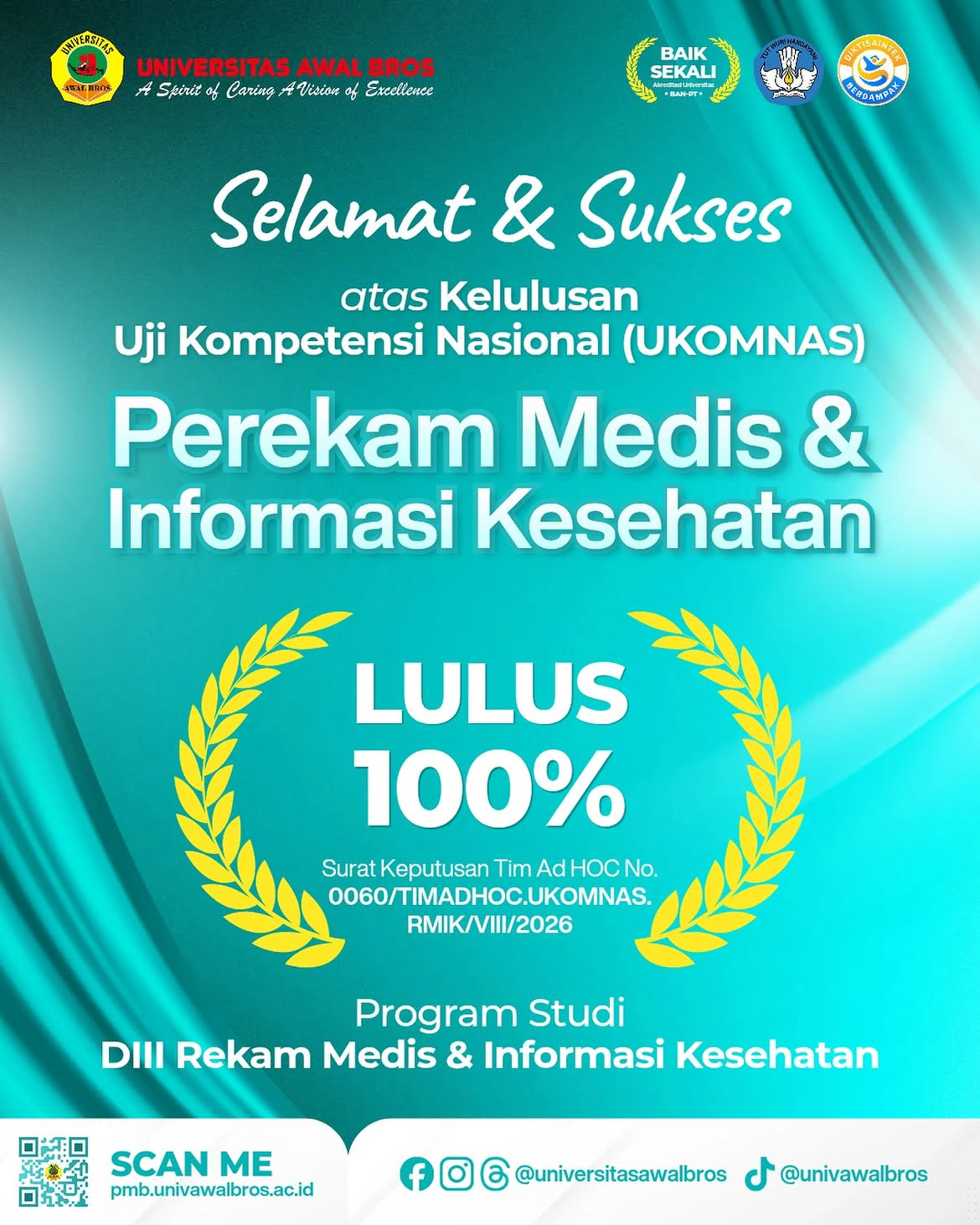 Selamat dan Sukses atas Kelulusan Uji Kompetensi Nasional (UKOMNAS) Perekam Medis dan Informasi Kesehatan